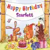 The Birthday Bunch - Happy Birthday Scarlett