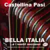 Castellina-Pasi - Bella Italia ...e i nostri successi